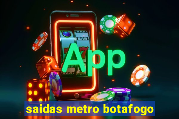 saidas metro botafogo